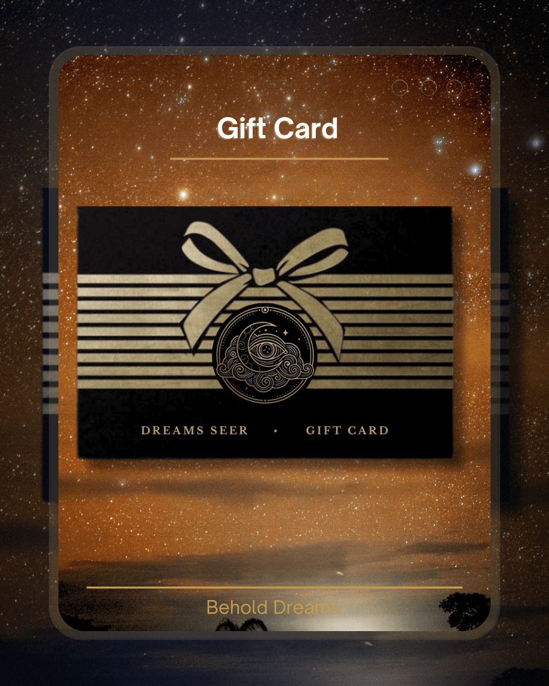 Gift Card for BeholdDreams.com